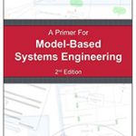 A Primer for Model-Based Systems Engineering