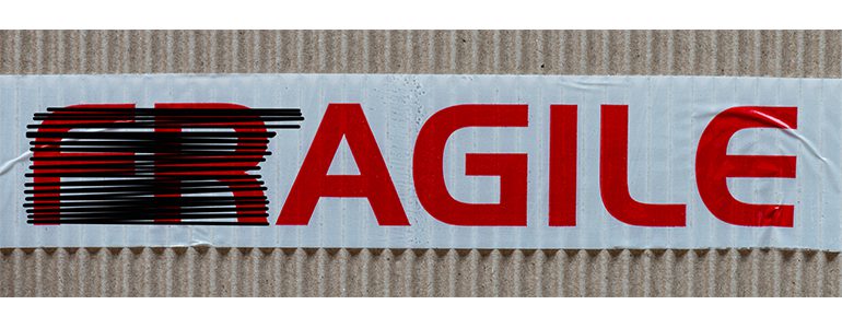 Agile not Fragile